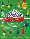 Il calcio spiegato ai bambini. Piccola guida illustrata. Nuova ediz.