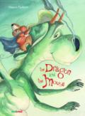 The dragon and the mouse. Ediz. a colori