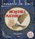 Leonardo Da Vinci. Incredible machines. Libro pop-up. Ediz. a colori