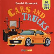 Cars and trucks. Libro pop-up. Ediz. a colori