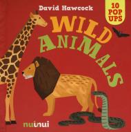 Wild animals. Libro pop-up. Ediz. a colori