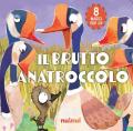 Il brutto anatroccolo. Fiabe pop up. Ediz. a colori