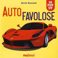 Auto favolose. Ediz. a colori