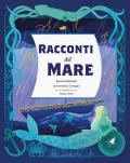 Racconti del mare. Storie tradizionali di avventura e di magia