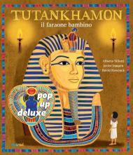 Tutankhamon il faraone bambino. Ediz. a colori