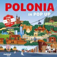 Polonia in pop up. Ediz. a colori