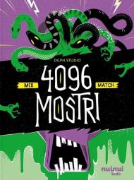 4096 mostri. Ediz. a colori
