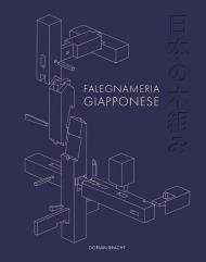 Falegnameria giapponese. Ediz. illustrata
