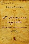 L' armonia segreta. Il mistero della creazione