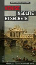 Venezia insolita e segreta. Ediz. francese