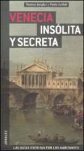Venezia insolita e segreta. Ediz. spagnola