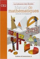 Manuel de mathématiques. CE2. Cahier d'exercices. Per la Scuola elementare