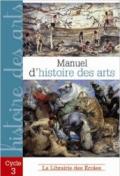 Manuel d'histoire des ecoles. Cycle 3. Per le Scuole superiori