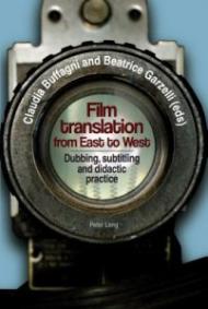 Film Translation from East to West: Dubbing, Subtitling and Didactic Practice