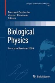 Biological Physics: Poincare Seminar 2009