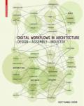 DIGITAL WORKFLOWS IN ARCHITECTURE