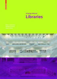 Libraries: A Design Manual