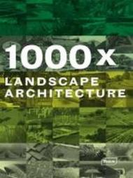 1000 X LANDSCAPE ARCHITECTURE