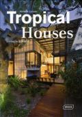 TROPICAL HOUSES