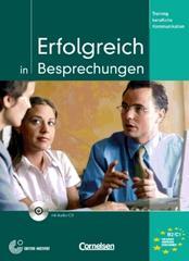 Training Berufliche Kommunikation. Erfolgreich in Besprechungen: Kursbuch mit CD