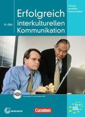 Training Berufliche Kommunikation. Erfolgreich in der interkulturellen Kommunikation