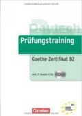 Prufungstraining daf: Goethe-zertifikat B2. Ubungsbuch. Con 2 CD. Per le Scuole superiori