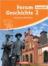 Forum Kompakt Geshichte. 2 Nordrhein-Westfalen. Per le Scuole superiori