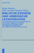 Biblische Exegese Und Hebraische Lexikographie: Das Hebraisch-Deutsche Handworterbuch Von Wilhelm Gesenius ALS Spiegel Und Quelle Alttestamentlicher U