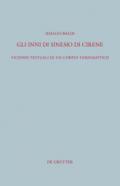 Gli Inni Di Sinesio Di Cirene: Vicende Testuali Di Un Corpus Tardoantico