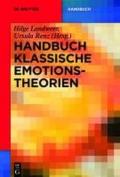Handbuch Klassische Emotionstheorien: Von Platon Bis Wittgenstein