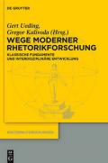 Wege Moderner Rhetorikforschung