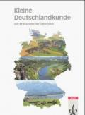 Kleine Deutschlandkunde - Ein Erdkundlicher Uberblick: Kleine Deutschlandkunde - Ein Erdkundlicher Uberblick