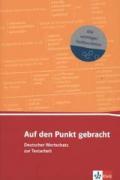 Auf den Punkt gebracht: Deutscher Wortschatz zur Textarbeit. Buch