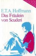 Hoffman: Das Fraulein Von Scuderi
