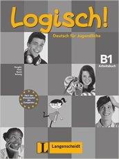 Logisch! B1. Arbeitsbuch. Per la Scuola media. Con CD-ROM