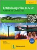 Entdeckungsreise. D-A-CH. Kursbuch zur landeskunde. Per le Scuole superiori. Con espansione online