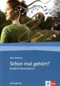 Schon mal gehört? : Musik für Deutschlerner (1CD audio)