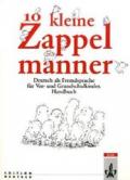 Zehn kleine Zappelmänner. Handbuch: Deutsch als Fremdsprache für Vor- und Grundschulkinder