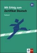 Mit erfolg zum zertifikat deutsch. Testbuch. Per le Scuole superiori