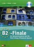 B2-Finale, Vorbereitungskurs Zur Oesd-Prufung: B2-Book