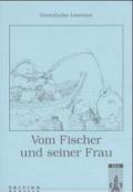 Vom Fischer und seiner Frau: Vereinfachte Lesetexte. 3. und 4. Lesejahr