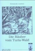 Vereinfachte Lesetexte Fur Kinder - Level 4: Die Rauber Vom Turia-Wald