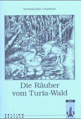 Vereinfachte Lesetexte Fur Kinder - Level 4: Die Rauber Vom Turia-Wald