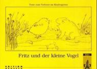 Vereinfachte Lesetexte Fur Kinder - Level 1: Fritz Und Der Kleine Vogel