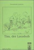 Vereinfachte Lesetexte Fur Kinder - Level 3: Tim Der Lausbub