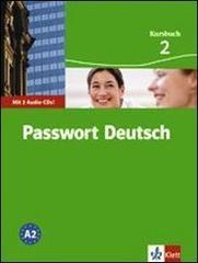 Passwort Deutsch. Kursbuch. Per le Scuole superiori. Con 2 CD Audio