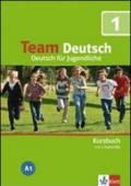 Team deutsch. Deutsch fur Jugendliche. Kursbuch. Con CD Audio. Per la Scuola media. 1.