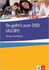 So geht's zum DSD I. Ubungs- und testbuch.