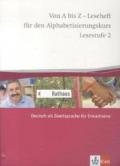 Von A bis Z - Alphabetisierungskurs. Lesestufe 2: Deutsch als Zweitsprache für Erwachsene