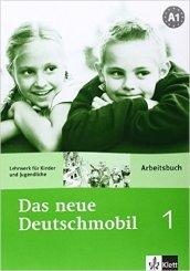 Das neue deutschmobil. Arbeitsbuch. Per la Scuola media: 1